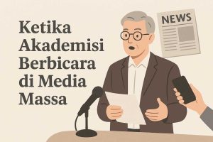 Ilustrasi: Ketika Akademisi berbicara di Media Massa. Chat GPT